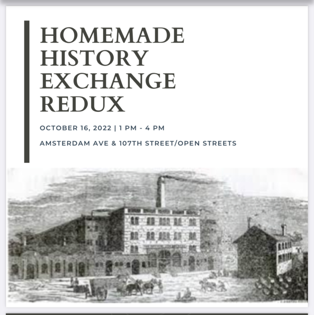 Homemade History Exchange Redux

Sunday, October 16, 2022, 1:00 PM to 4:00 PM

Amsterdam Ave & 107th Street/Open Streets